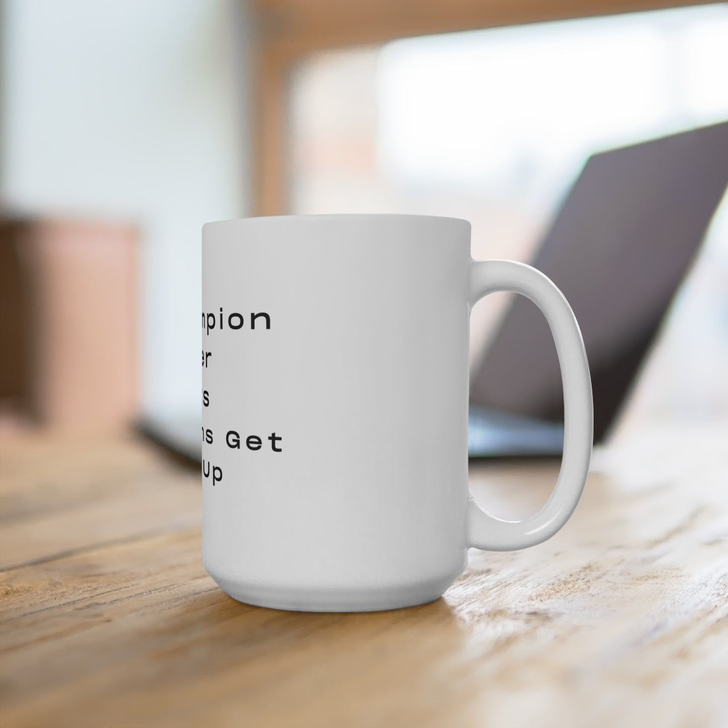 + 1 You Are a Champion Mug 15oz- Motivation