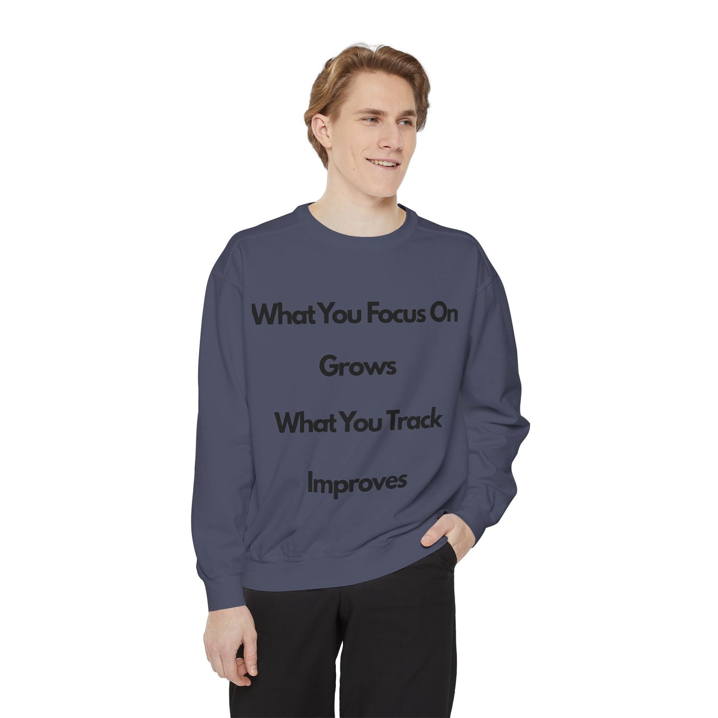 Stay Focus- Unisex Garment-Dyed Sweatshirt