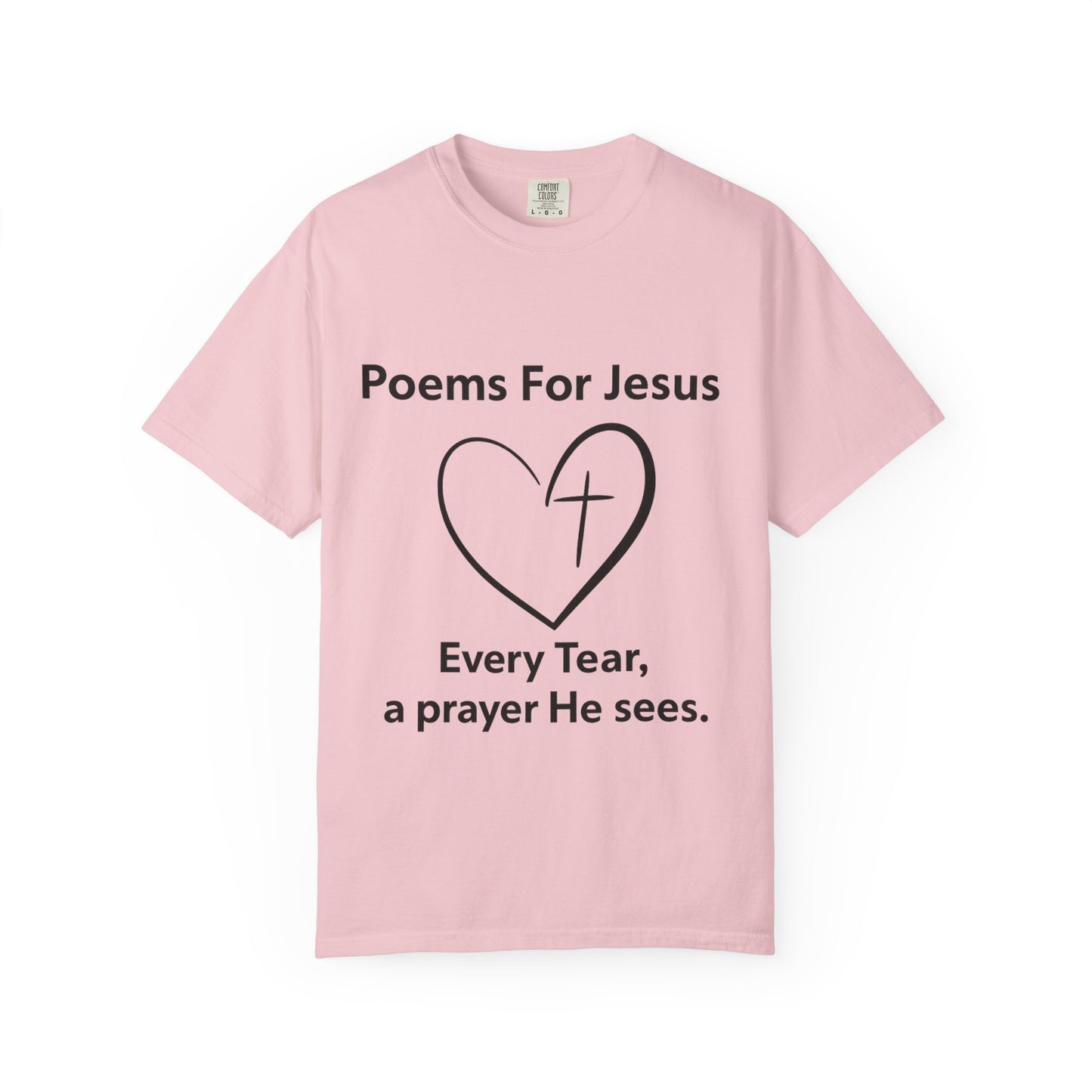 + 1 Poem For Jesus- Unisex Garment-Dyed T-shirt