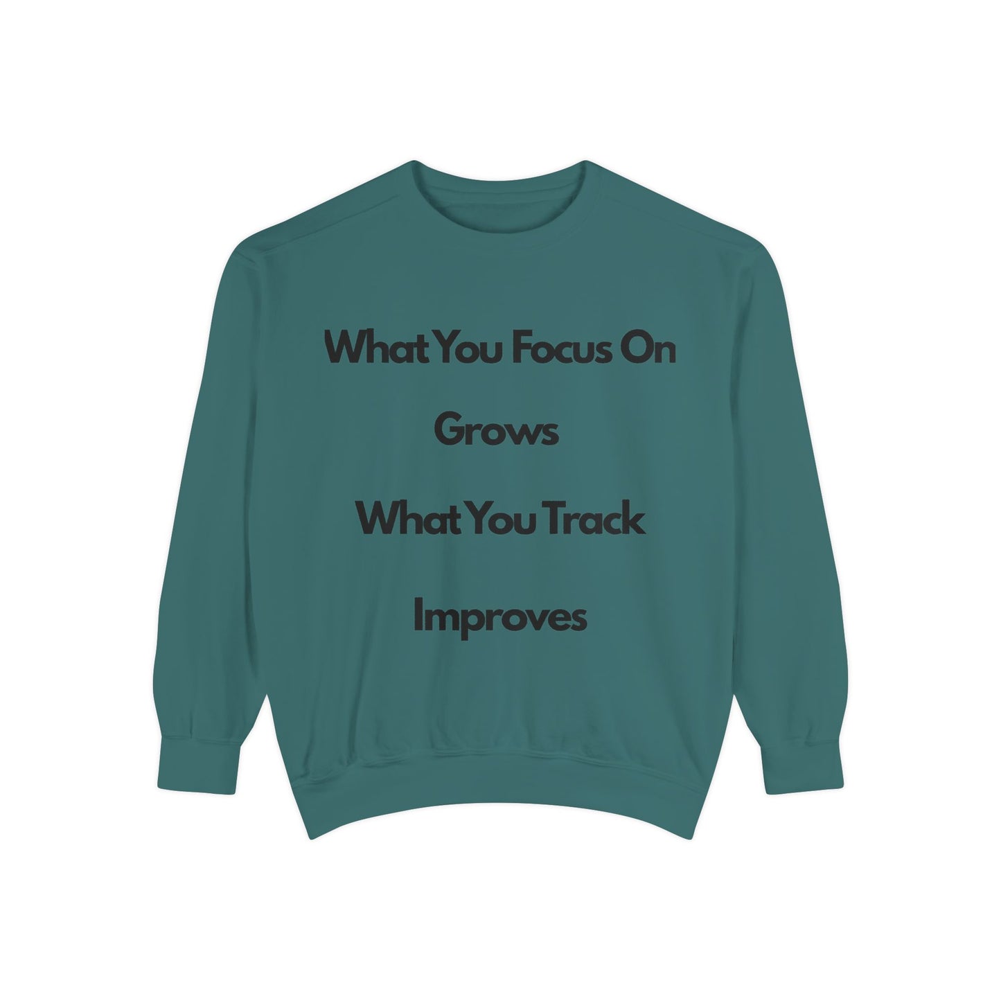 Stay Focus- Unisex Garment-Dyed Sweatshirt
