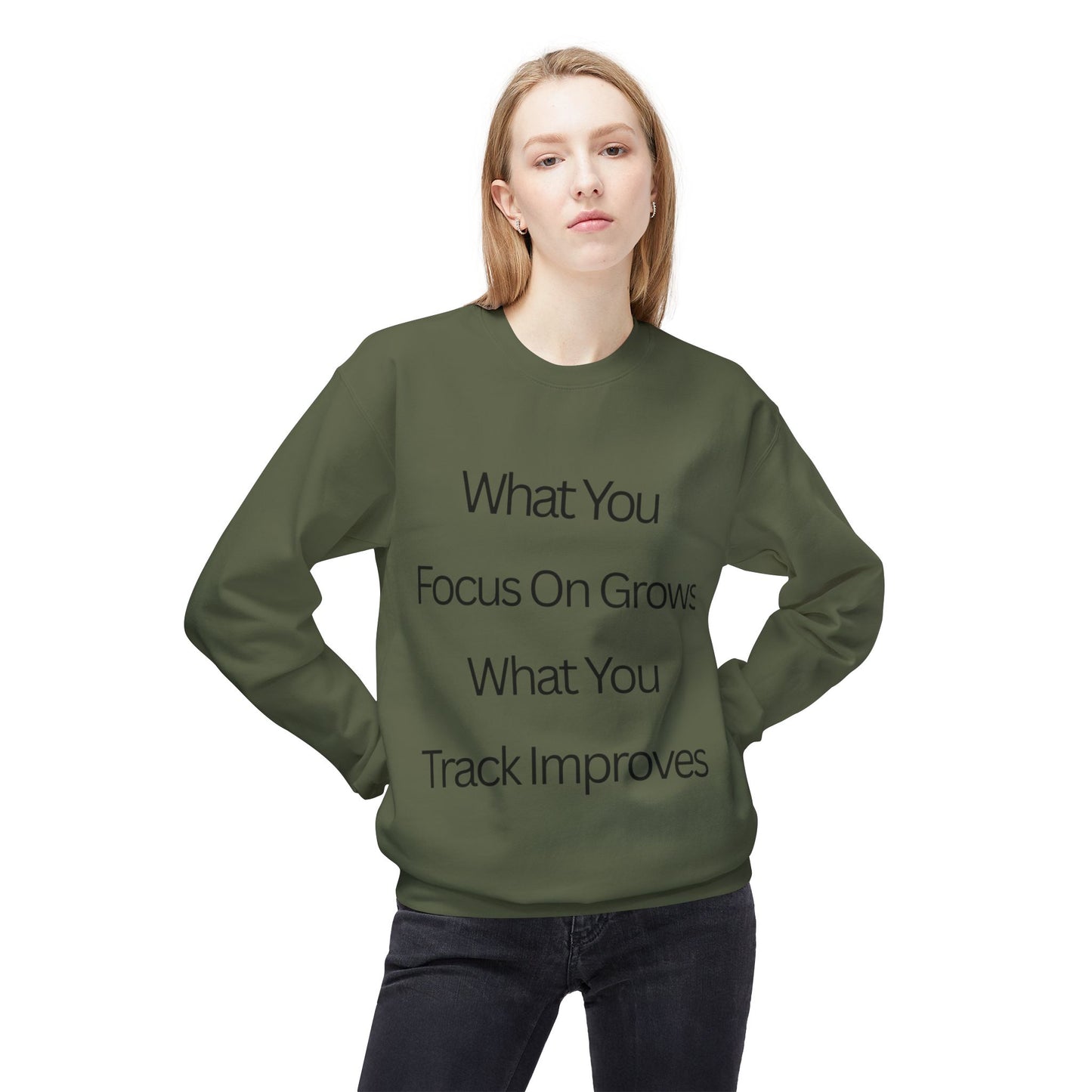 Faith- Crewneck Sweatshirt — “What You Focus On Grows, What You Track Improves” Motivational Crewneck