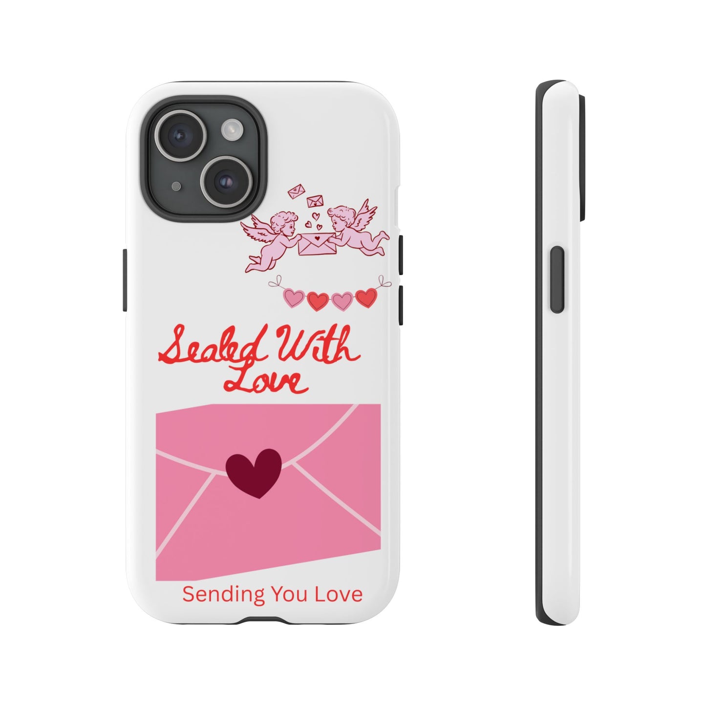 Phone Case — "Sealed With Love" Pink Valentine Envelope Design