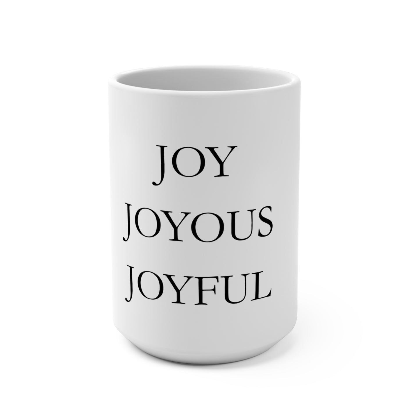 + 1 Joy- Joyous Mug 15oz