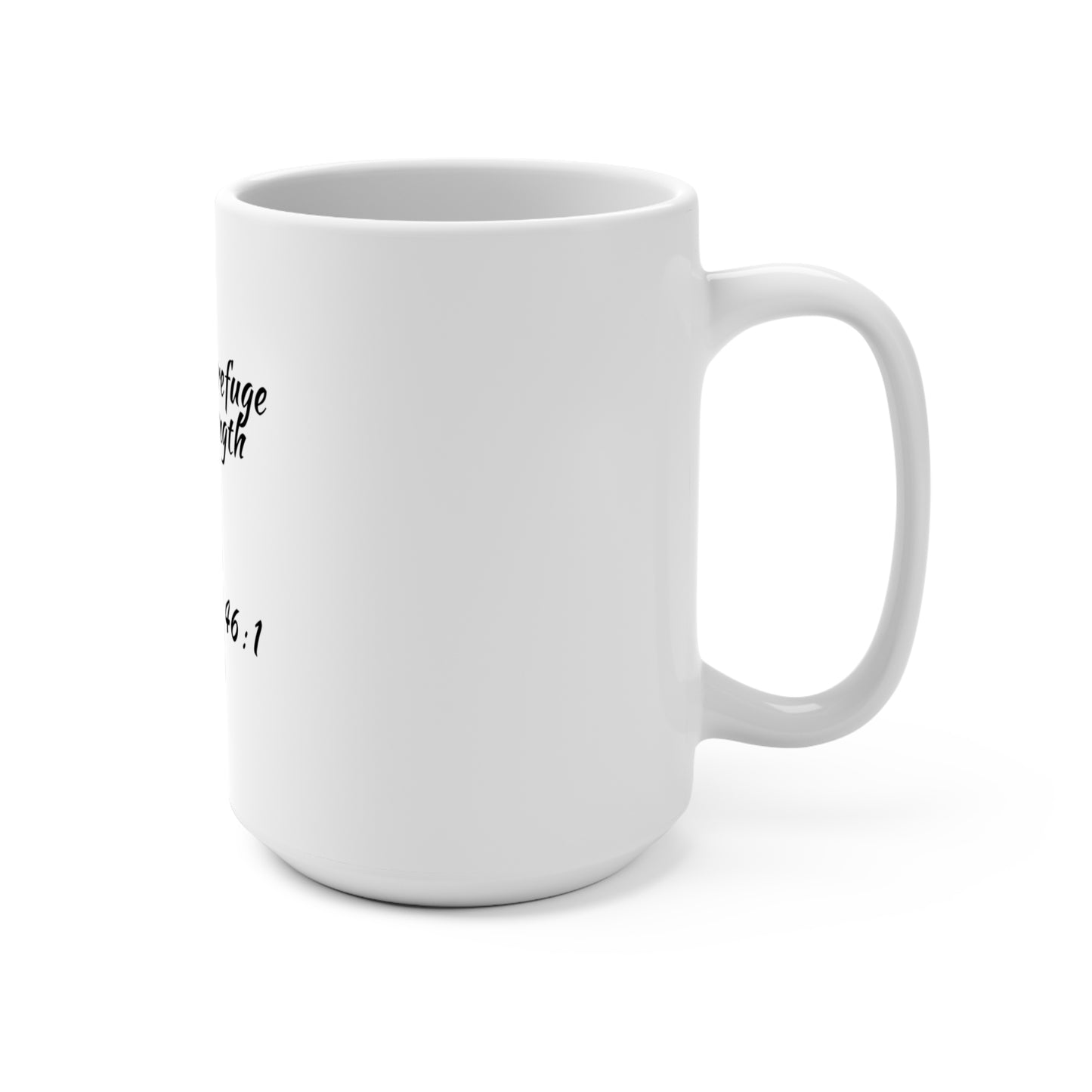 God Is My Refuge and Strength Mug | Psalm 46:1 Scripture Coffee Cup +1