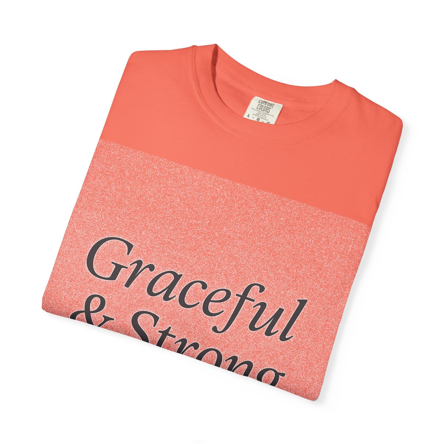 1 + Graceful and Strong T-Shirt | Empowering Mother's Prayer Tee, Unisex Casual Wear, Inspirational Gift, Everyday Comfort