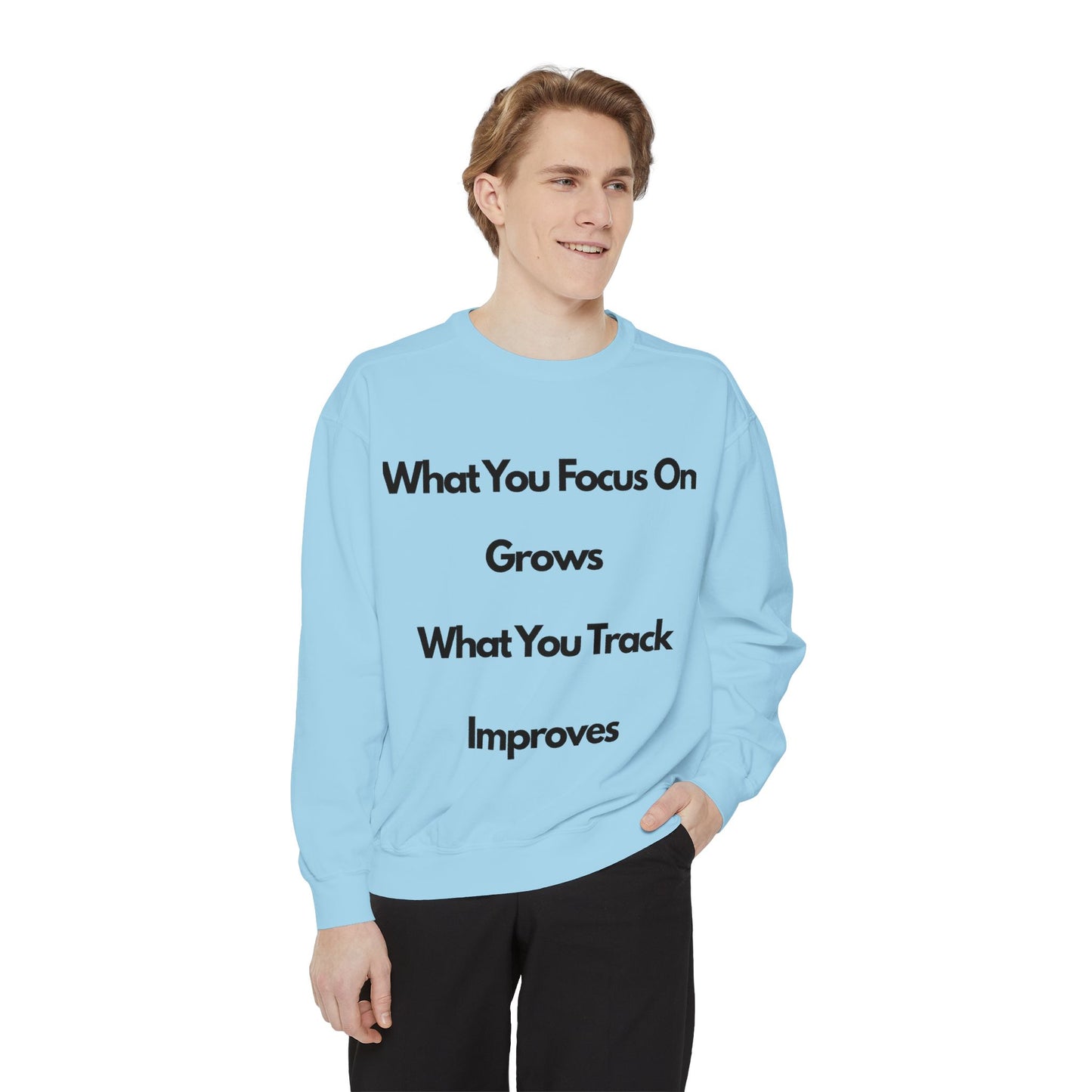 Stay Focus- Unisex Garment-Dyed Sweatshirt