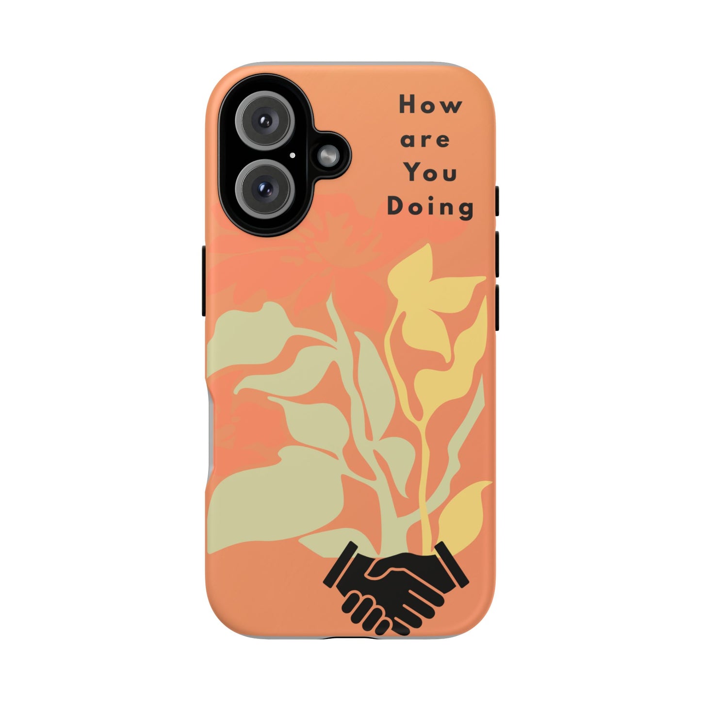 +1 -Tough Phone Cases- A welcome of Hands Phone case.