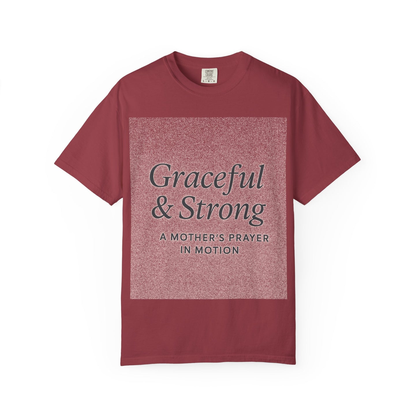 1 + Graceful and Strong T-Shirt | Empowering Mother's Prayer Tee, Unisex Casual Wear, Inspirational Gift, Everyday Comfort