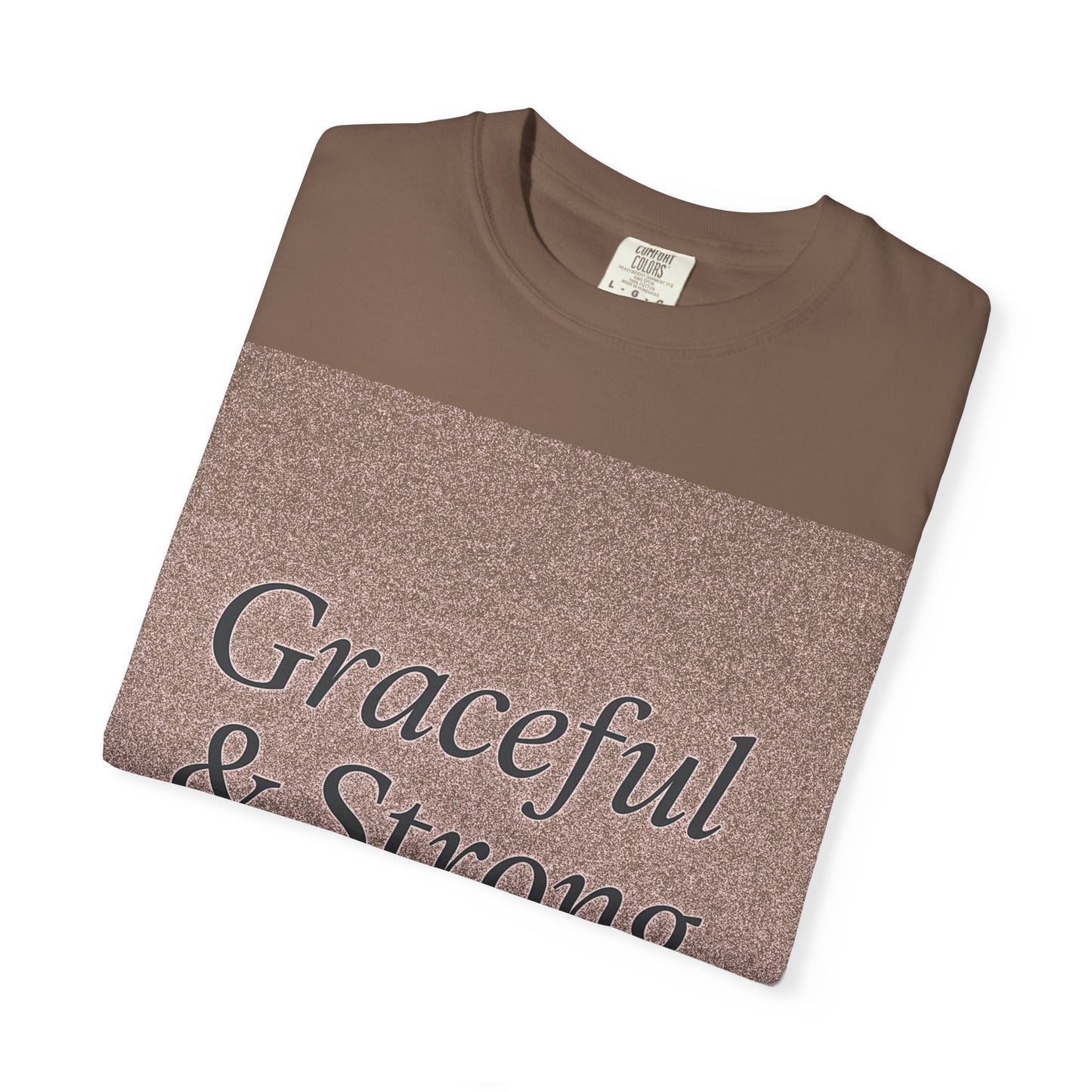 1 + Graceful and Strong T-Shirt | Empowering Mother's Prayer Tee, Unisex Casual Wear, Inspirational Gift, Everyday Comfort