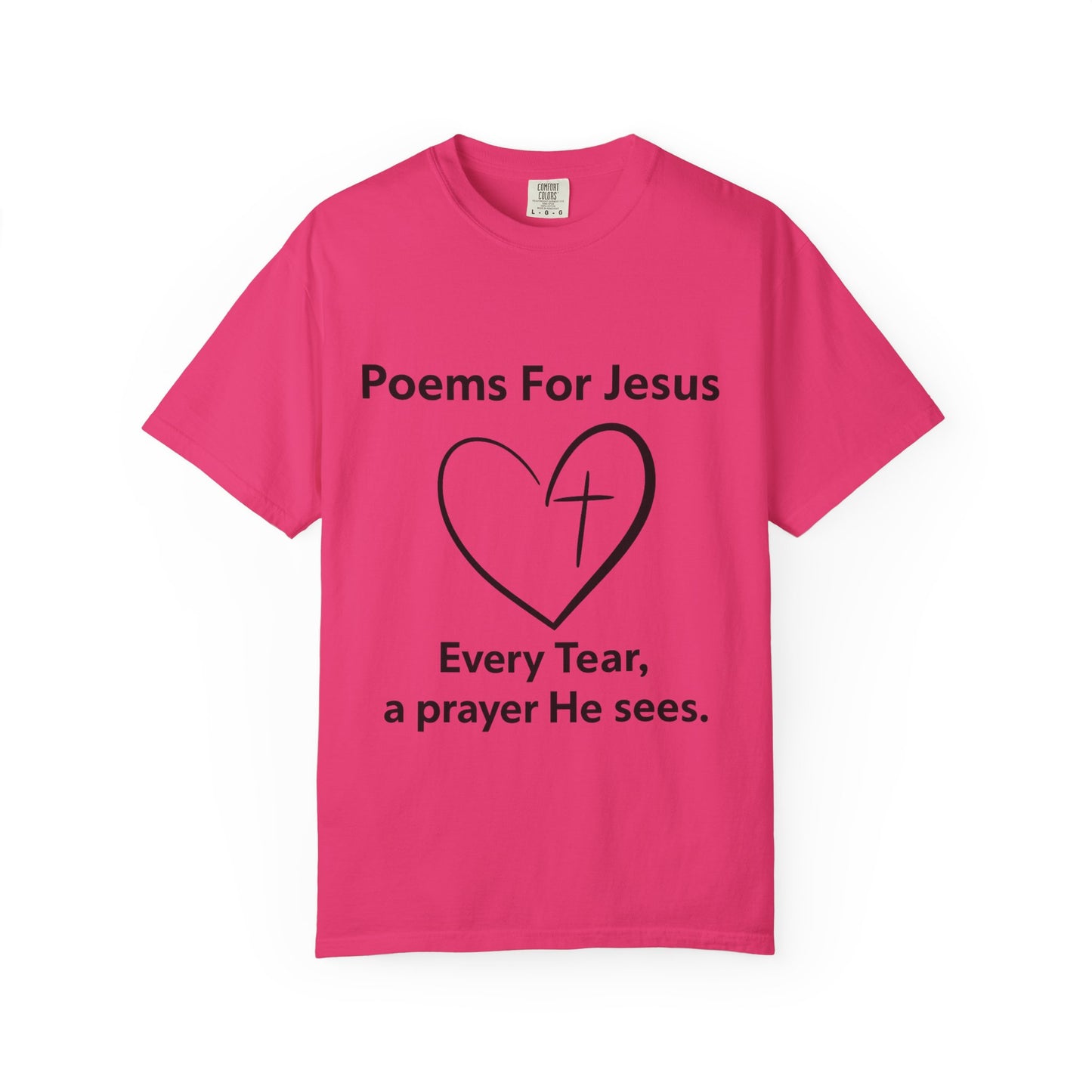 + 1 Poem For Jesus- Unisex Garment-Dyed T-shirt