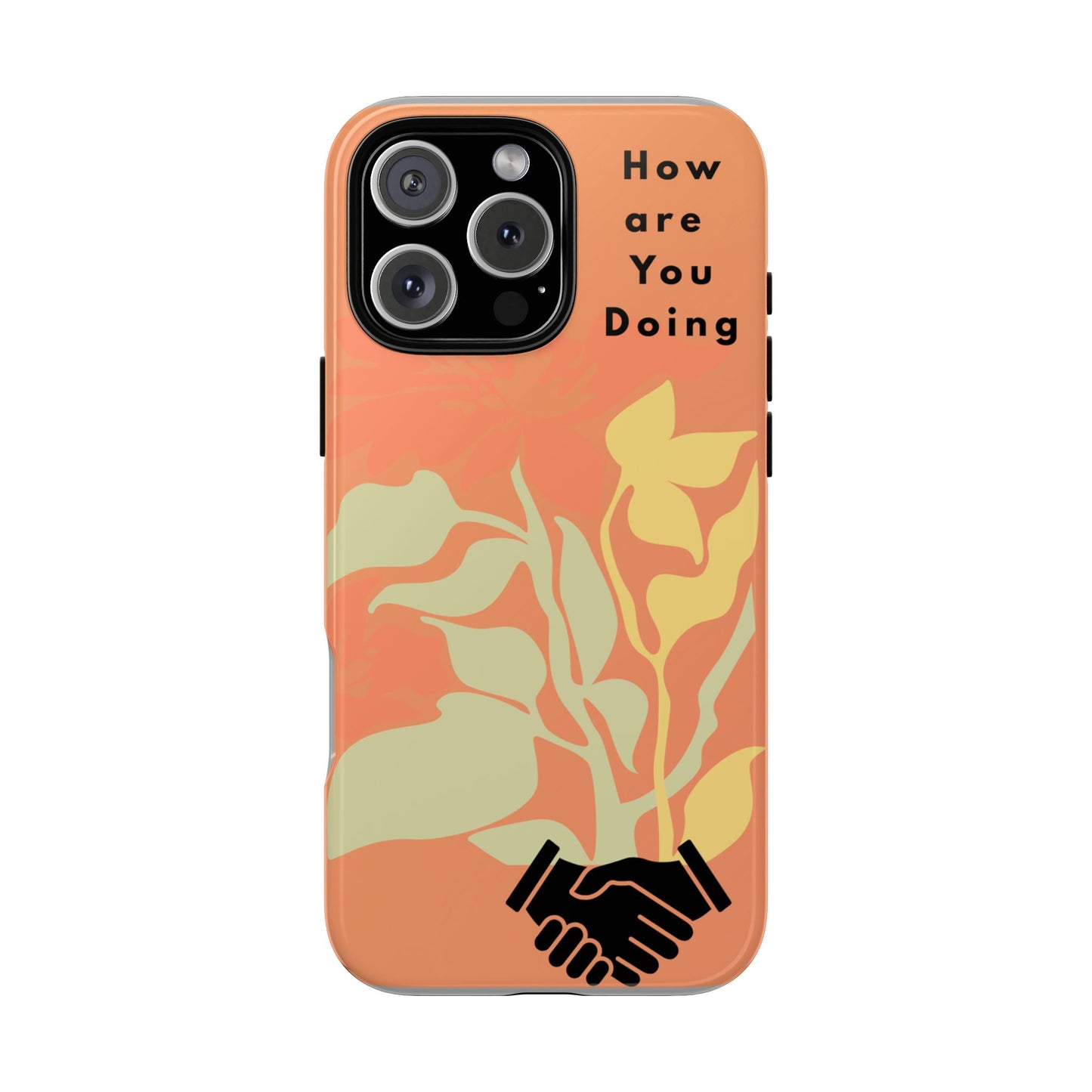 +1 -Tough Phone Cases- A welcome of Hands Phone case.