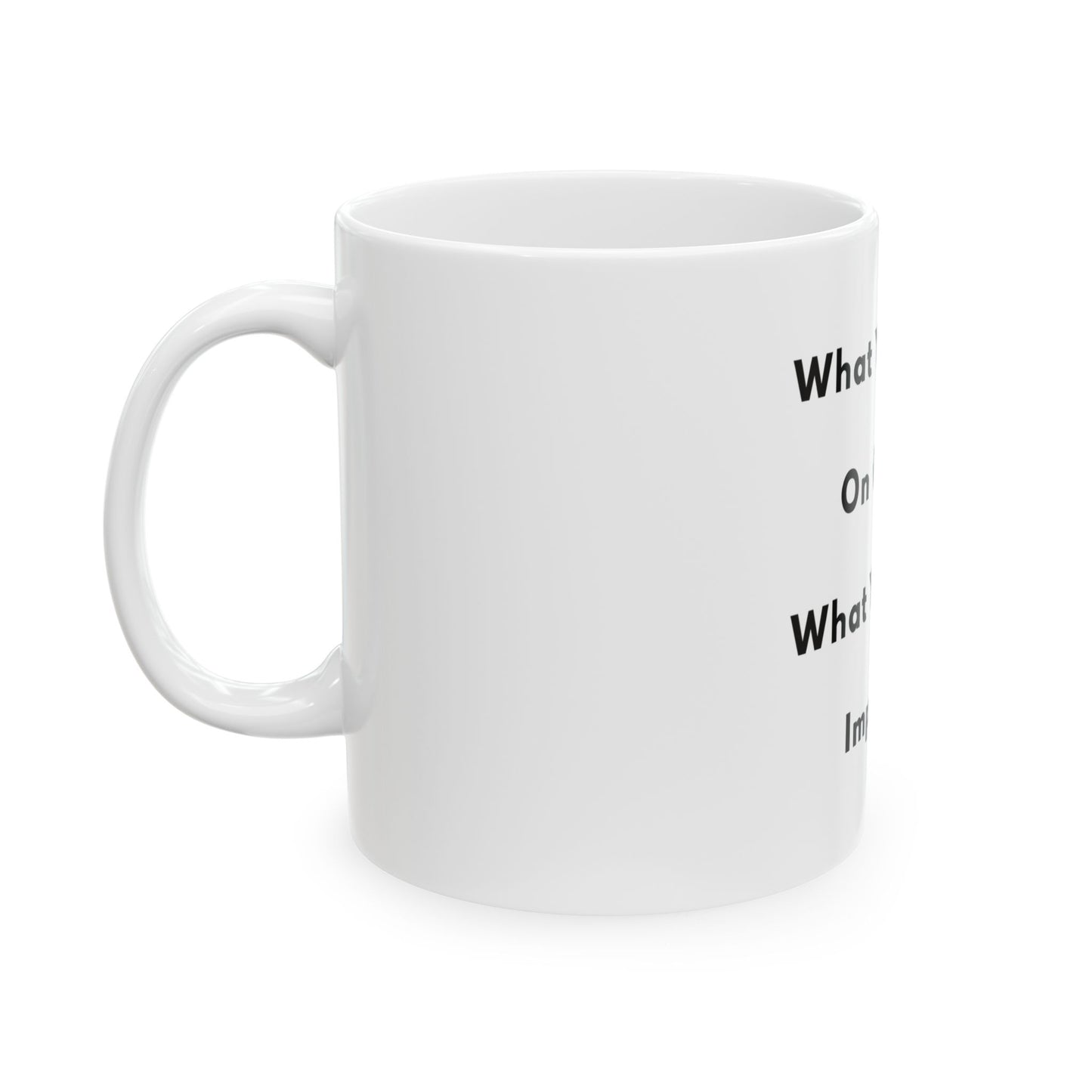 Motivational Ceramic Mug — "What You Focus On Grows, What You Track Improves" — Productivity Coffee Cup (11oz/15oz)