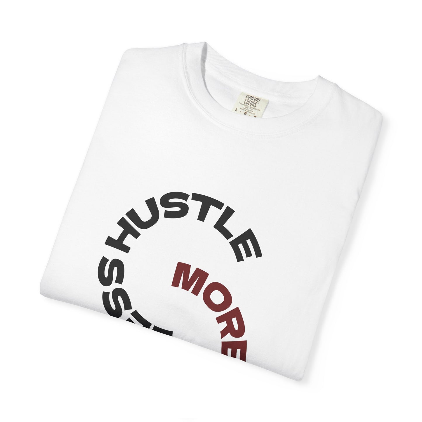 Coffee Hustle T-Shirt — “More Coffee, Less Hustle” Graphic Tee (Take a Sip)