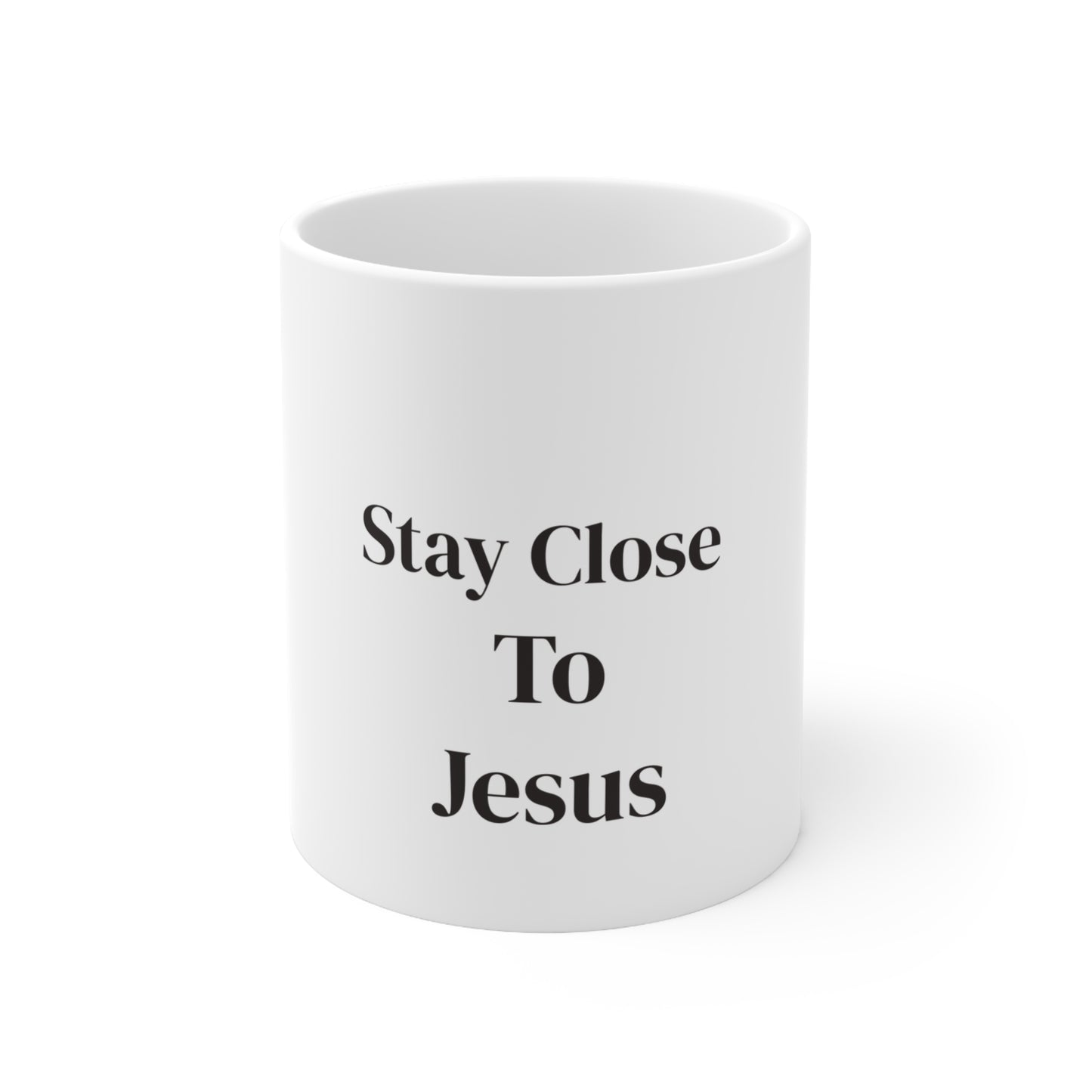 + 1 Stay Close To Jesus Mug | Ceramic Coffee Cup