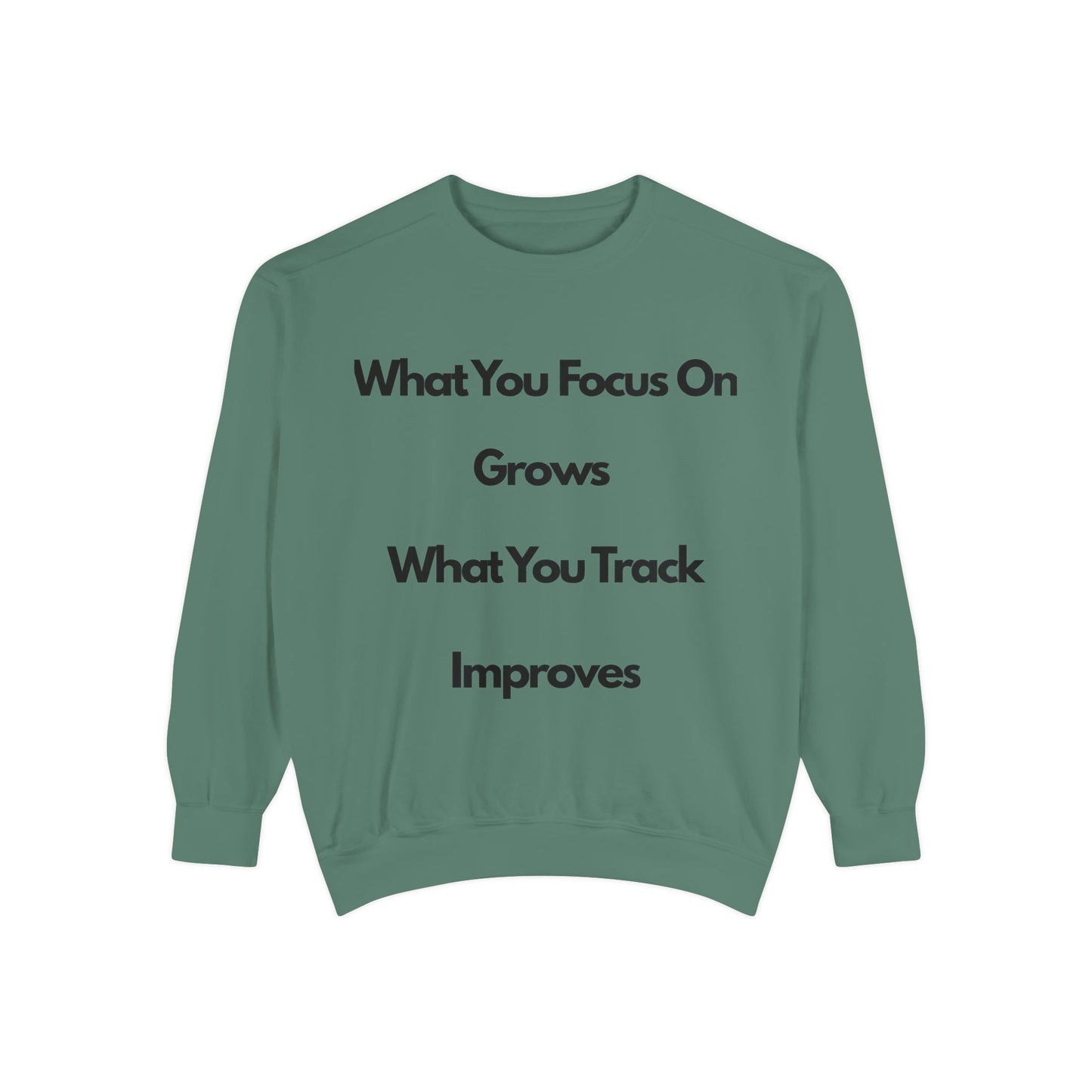 Stay Focus- Unisex Garment-Dyed Sweatshirt