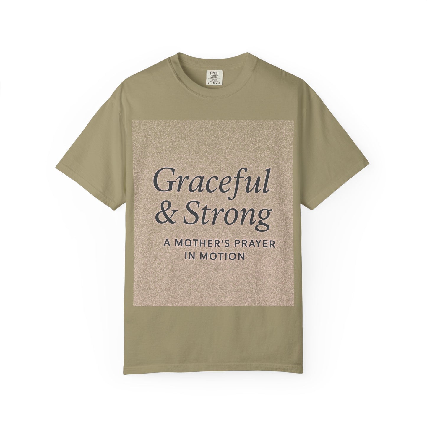 1 + Graceful and Strong T-Shirt | Empowering Mother's Prayer Tee, Unisex Casual Wear, Inspirational Gift, Everyday Comfort