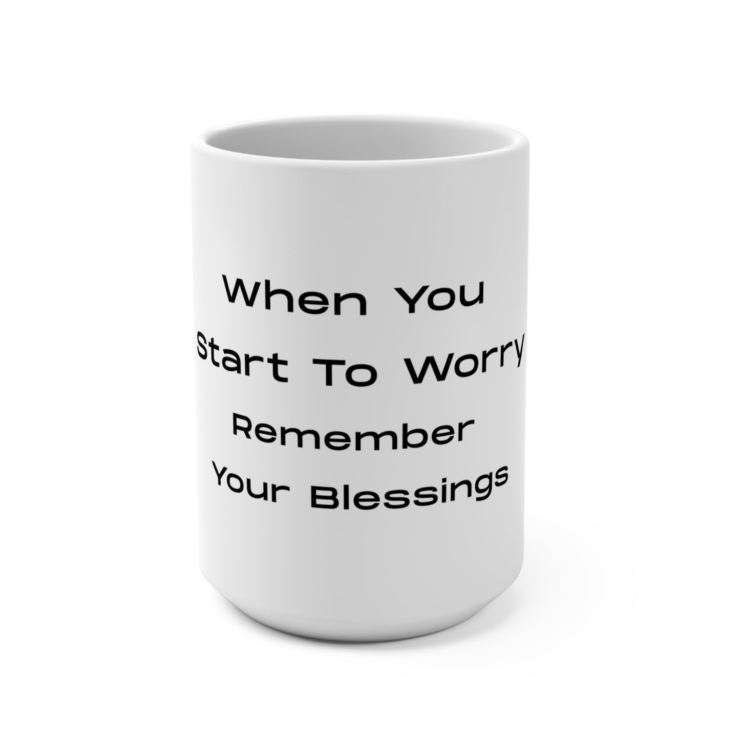 + 1 Do Not Worry Mug 15oz