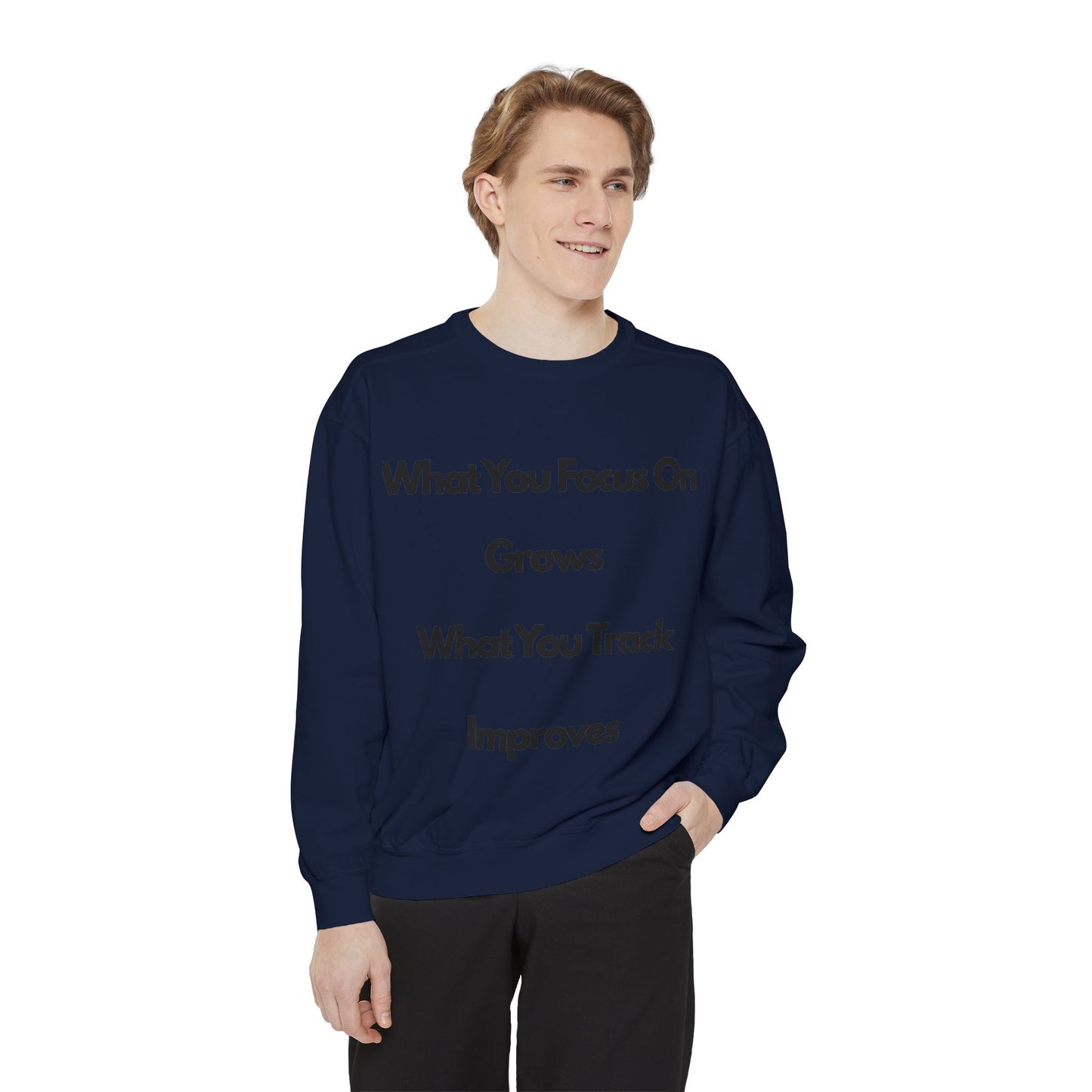 Stay Focus- Unisex Garment-Dyed Sweatshirt