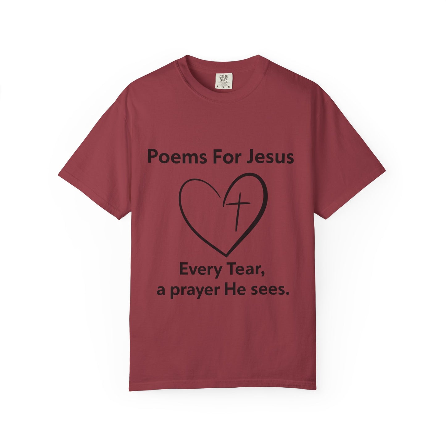 + 1 Poem For Jesus- Unisex Garment-Dyed T-shirt