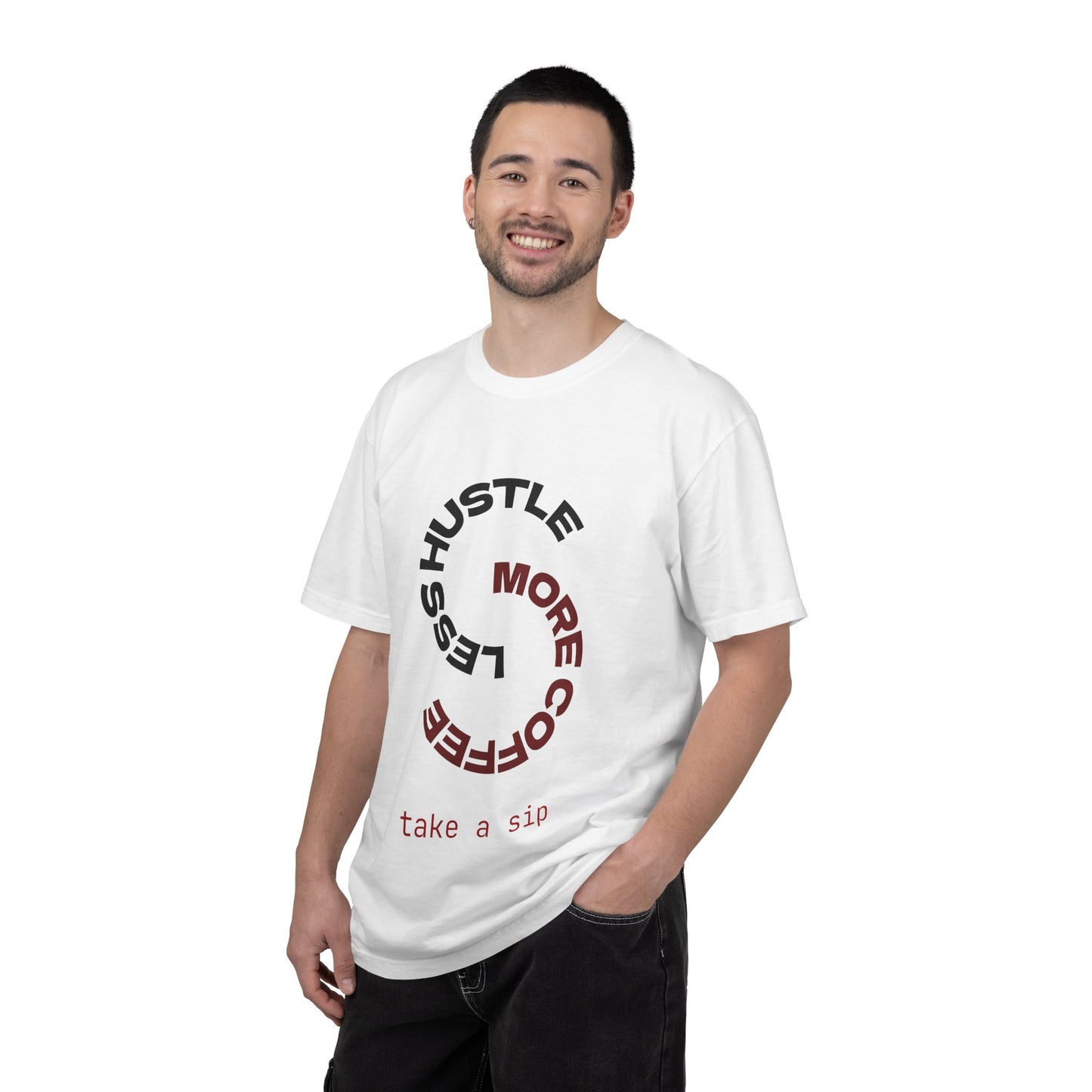 Coffee Hustle T-Shirt — “More Coffee, Less Hustle” Graphic Tee (Take a Sip)