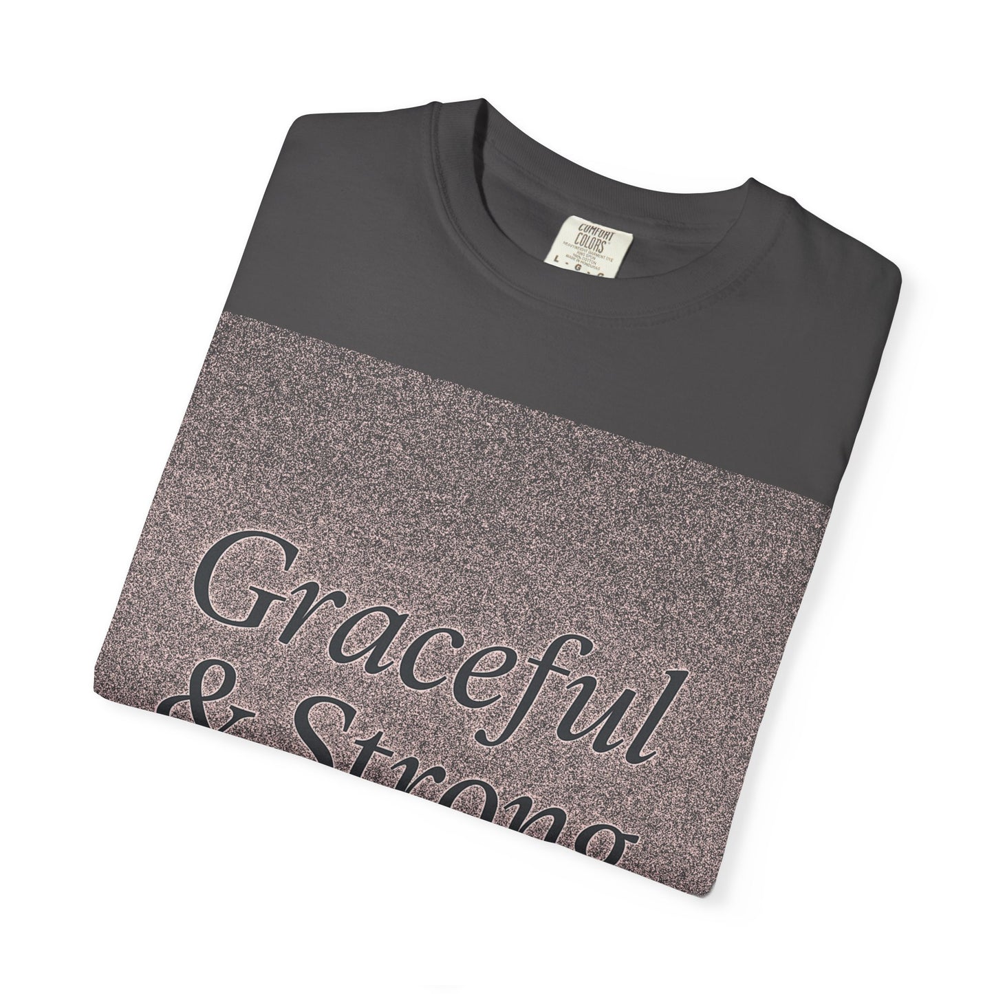 1 + Graceful and Strong T-Shirt | Empowering Mother's Prayer Tee, Unisex Casual Wear, Inspirational Gift, Everyday Comfort