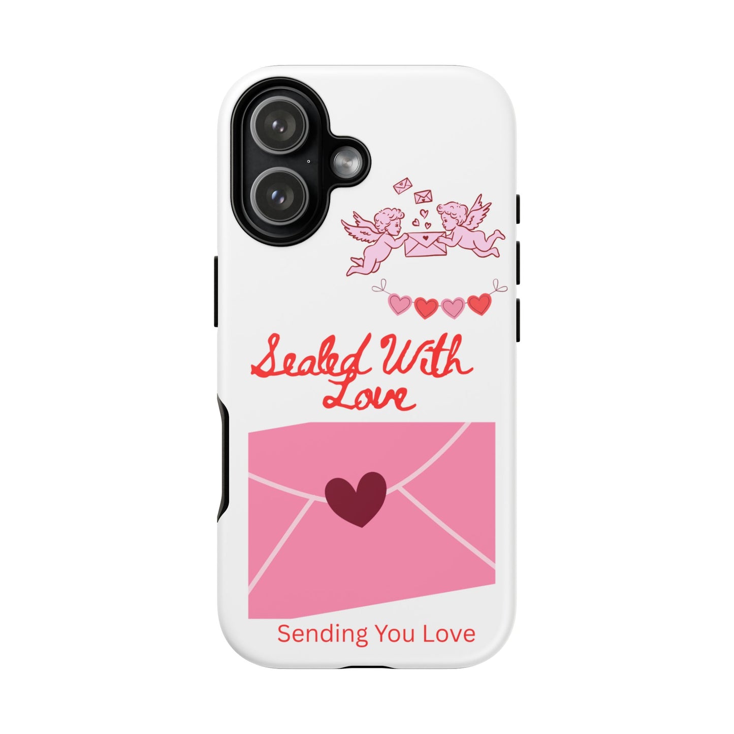 Phone Case — "Sealed With Love" Pink Valentine Envelope Design