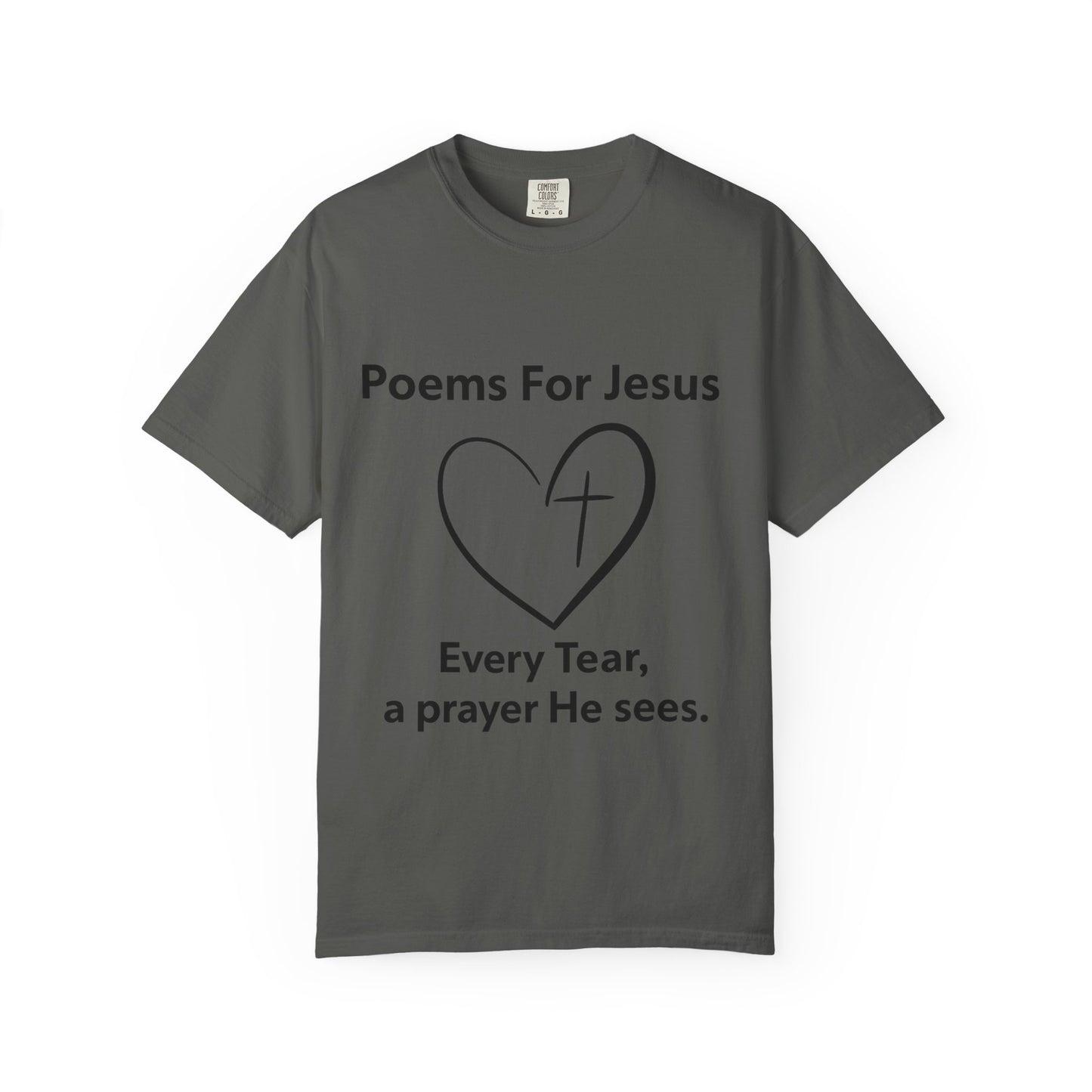 + 1 Poem For Jesus- Unisex Garment-Dyed T-shirt