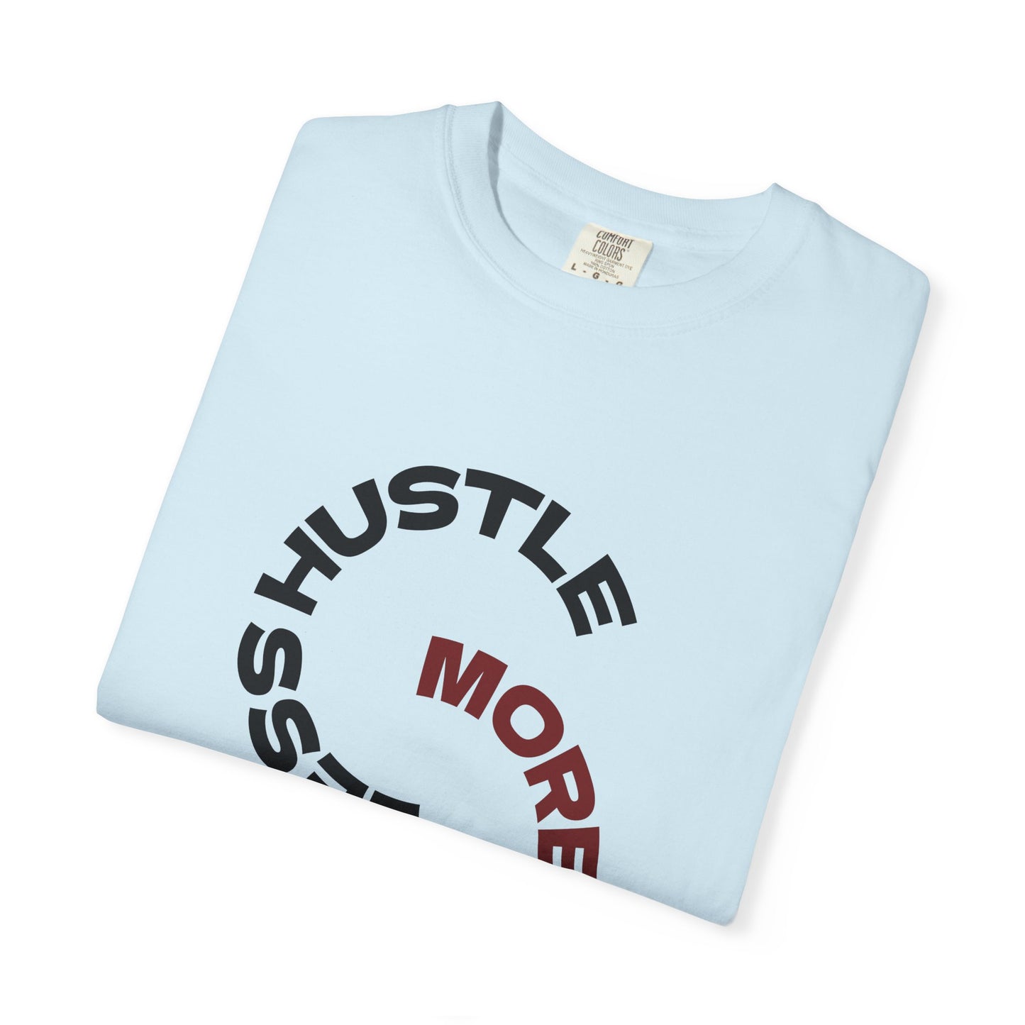Coffee Hustle T-Shirt — “More Coffee, Less Hustle” Graphic Tee (Take a Sip)