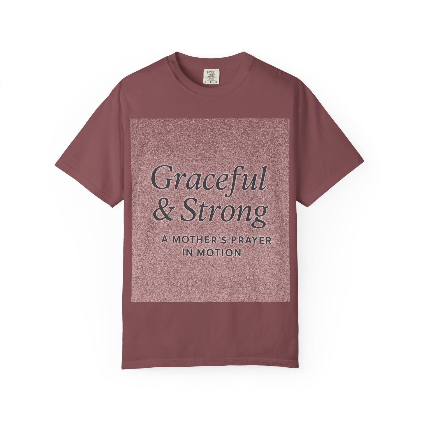 1 + Graceful and Strong T-Shirt | Empowering Mother's Prayer Tee, Unisex Casual Wear, Inspirational Gift, Everyday Comfort