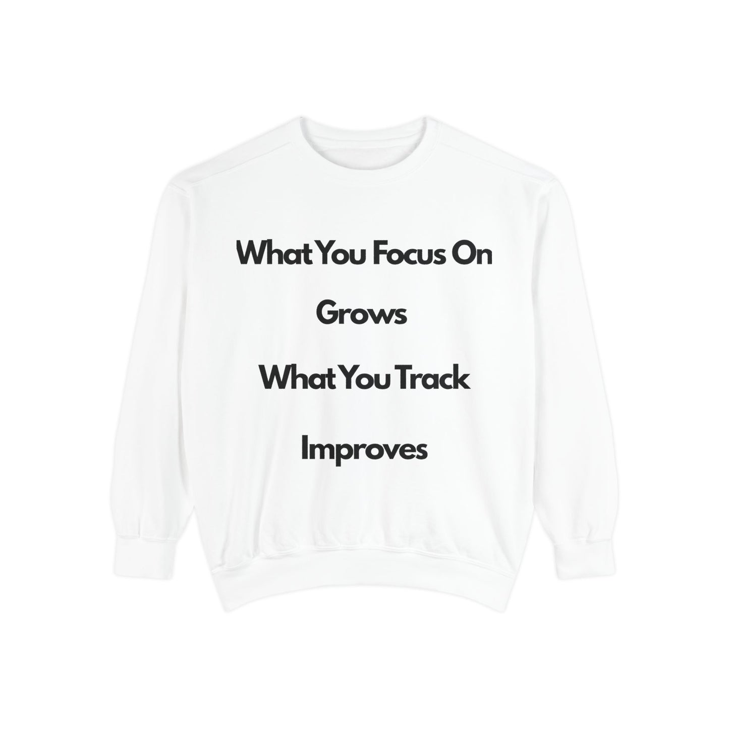 Stay Focus- Unisex Garment-Dyed Sweatshirt