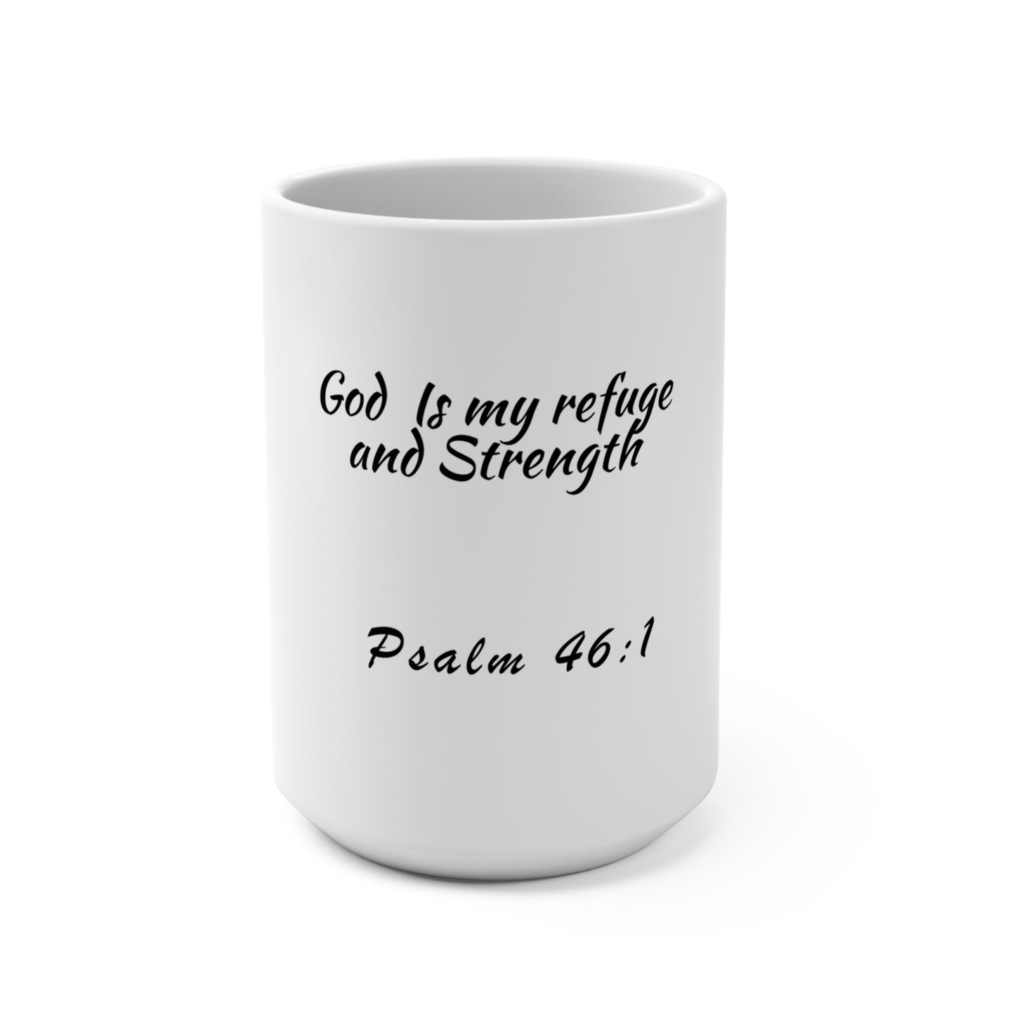 God Is My Refuge and Strength Mug | Psalm 46:1 Scripture Coffee Cup +1