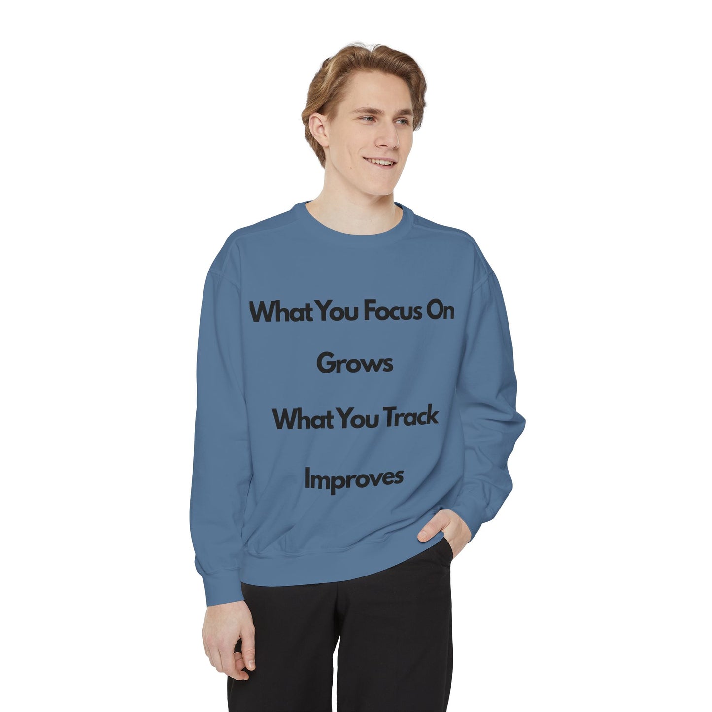 Stay Focus- Unisex Garment-Dyed Sweatshirt