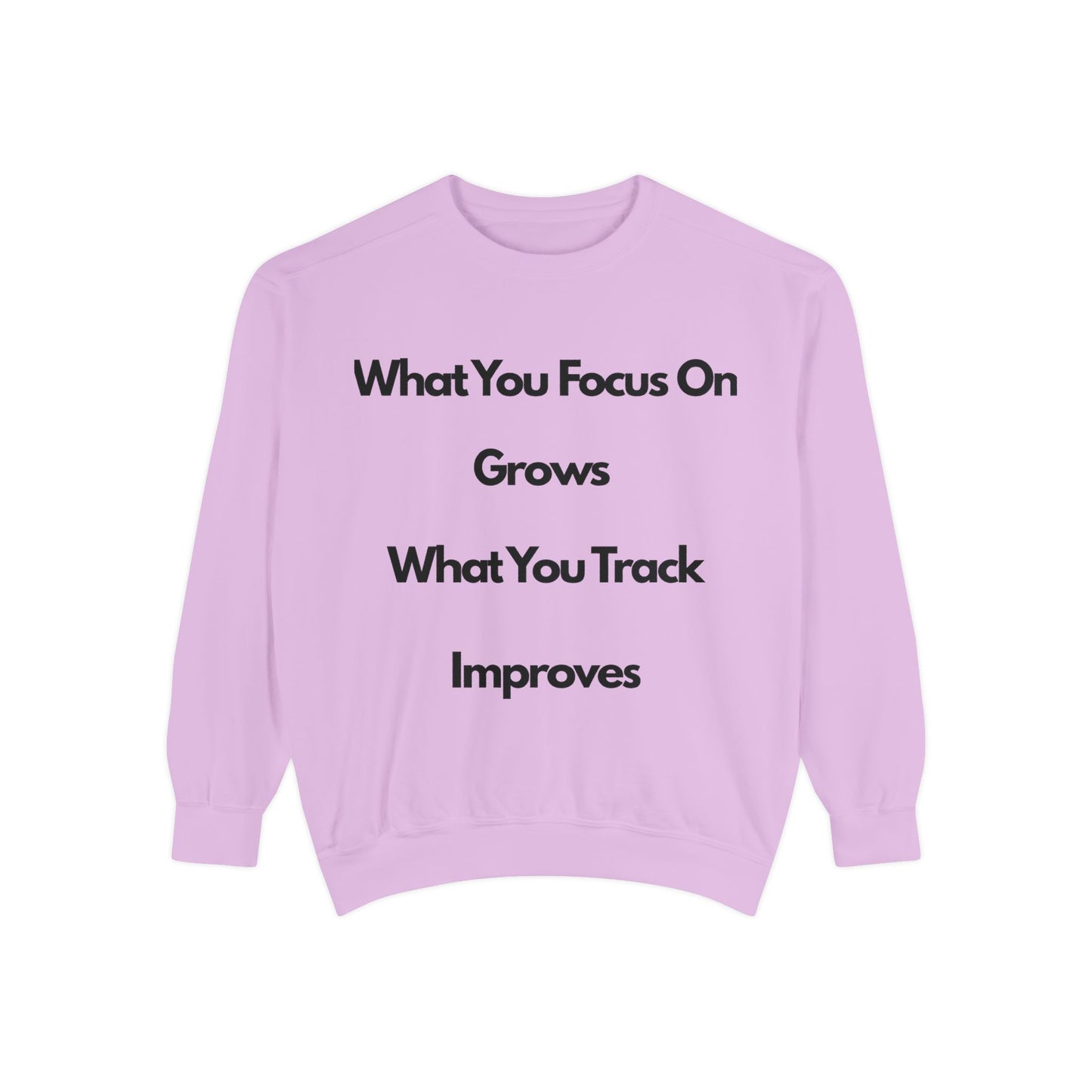Stay Focus- Unisex Garment-Dyed Sweatshirt