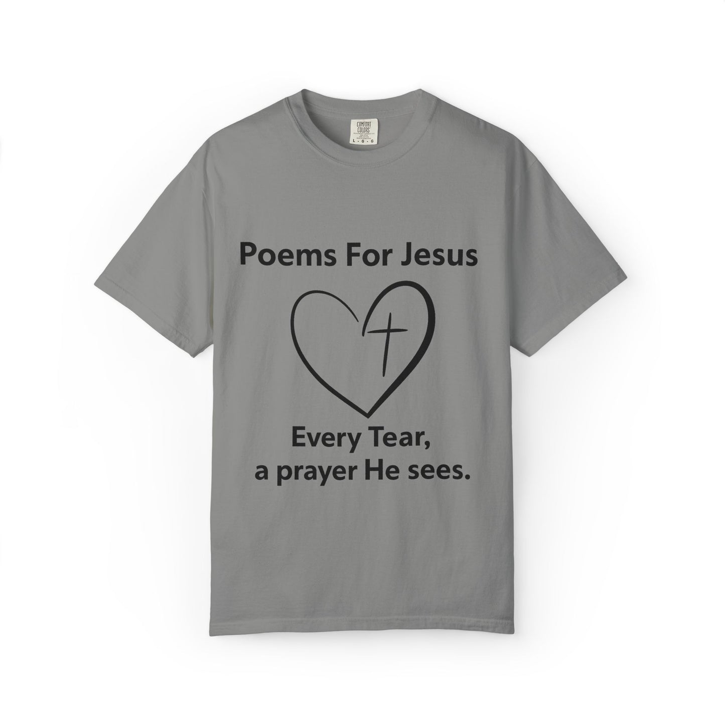 + 1 Poem For Jesus- Unisex Garment-Dyed T-shirt